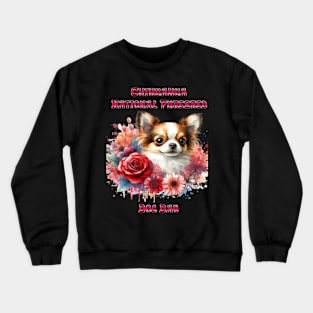 Floral Chihuahua A Petite Canine Blooms Crewneck Sweatshirt